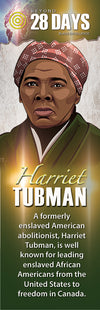 Beyond 28 Days!:Hariett Tubman (Underground railroad leader) - The LEGACY Collexion