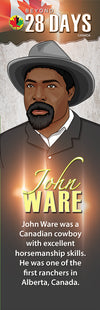 Beyond 28 Day (Canada): John Ware (Cowboy) - The LEGACY Collexion