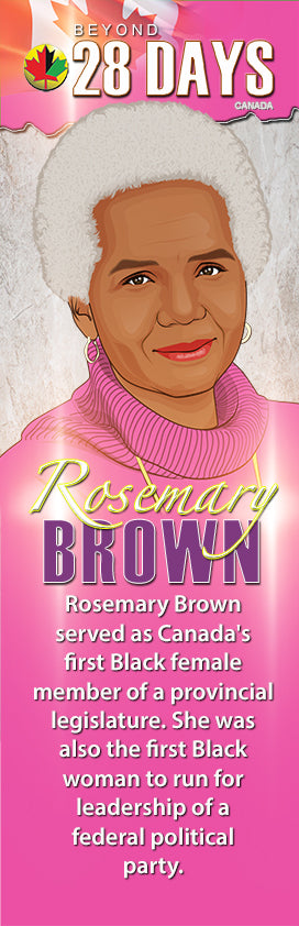 Beyond 28 Day (Canada): Rosemary Brown (Politician) - The LEGACY Collexion