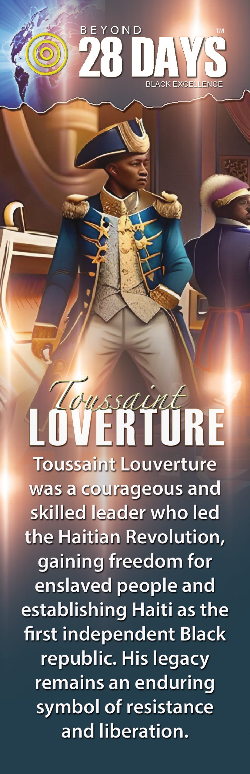 Beyond 28 Days!: Toussaint L'Overture (Haitian Leader) - The LEGACY Collexion